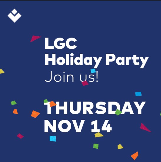 Confetti filled image advertising the LGC Holiday Party on Thursday Nov 14