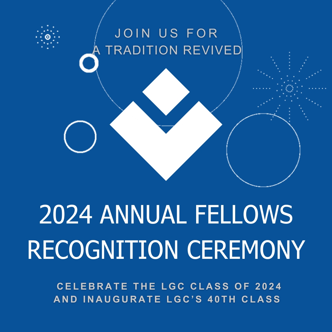 Blue square with LGC diamond and fireworks around it reading, "Join Us for a Tradition Revived: 2024 Annual Recognition Ceremony, celebrating the class of 2024 and inaugurating the class of 2025" in white text.
