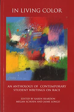 In Living Color: An Anthology of Contemporary Student Writings on Race