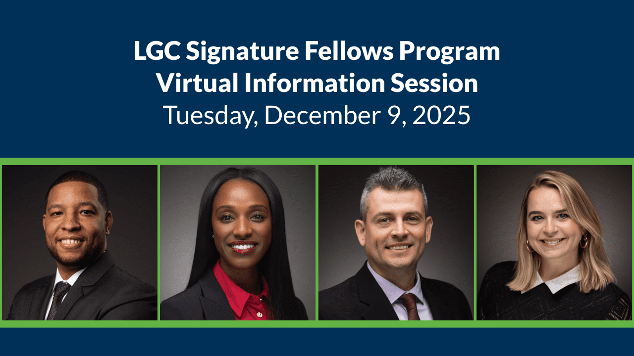 Perspectives on Leadership: An Introduction to the LGC Signature Fellows Program
